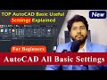 AutoCAD All Basic Settings Explained All Important Settings In AutoCAD
