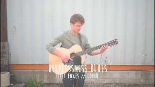 Helplessness Blues (Fleet Foxes) // Cover