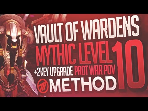 Vault of Wardens Mythic LEVEL 10 WITH +2 KEY UPGRADE! - Method Sco Warrior Tank POV