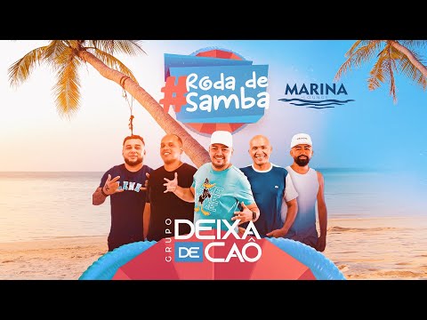 Roda de Samba - Grupo Deixa de Caô - Marina Lounge