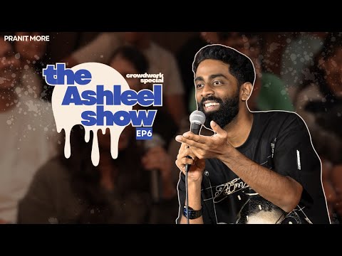The Ashleel Show Episode 6 | Pranit More | Stand-up Comedy | Crowd Work Special
