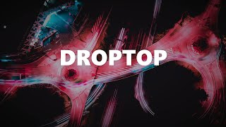Droptop - AP Dhillon X Gurinder Gill X GMINXR ( ly