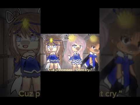 • princesses don’t cry. • #fyp #shorts  #gacha #gachalife #meme #oldtrend? #idk #yeh