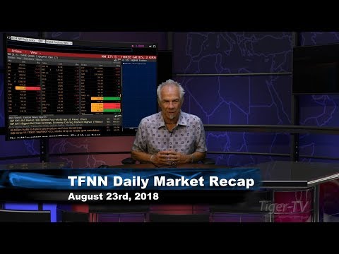 August 23rd Daily Market Recap with Tom O'Brien on TFNN