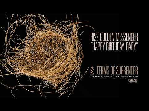 Hiss Golden Messenger Happy Birthday Baby