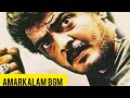 Amarkalam Bgm Ajith Bharadwaj