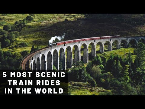 5 Most Scenic Train Rides In The World
