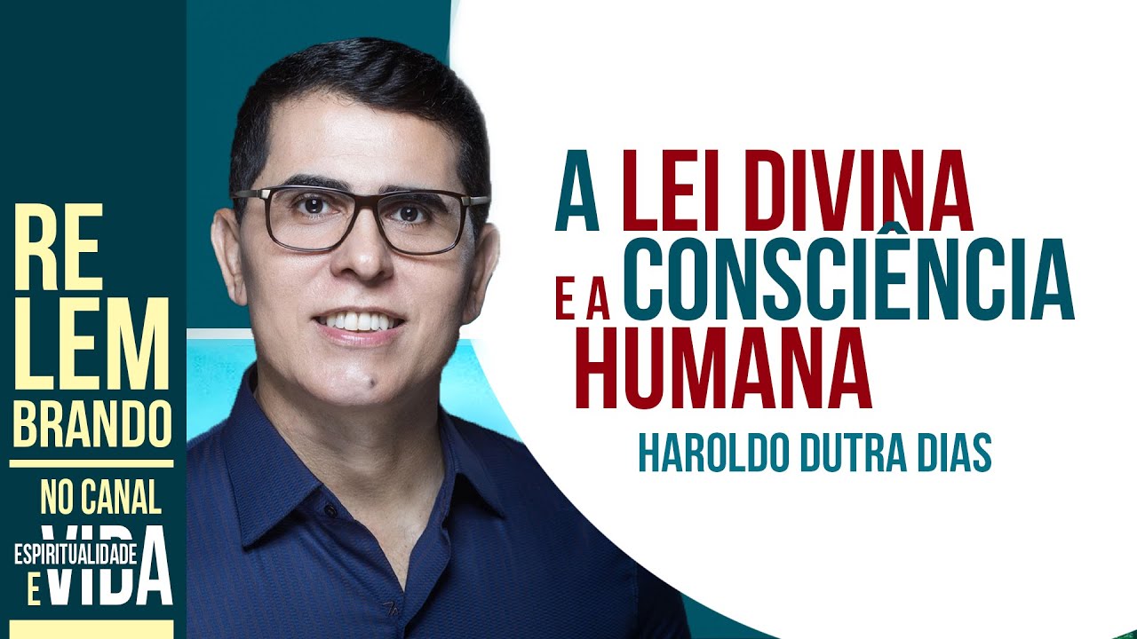 A Lei Divina e a Consciência Humana