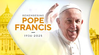 Remembering Pope Francis A Spirit of Joy and Blessings!