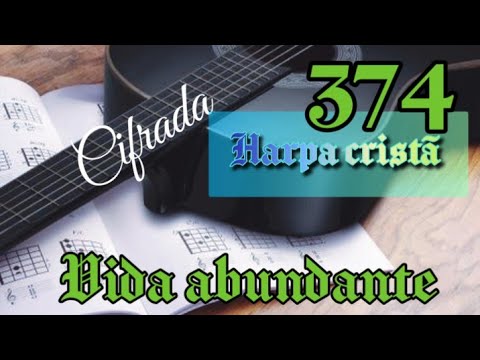 Vida Abundante - Harpa Cristã