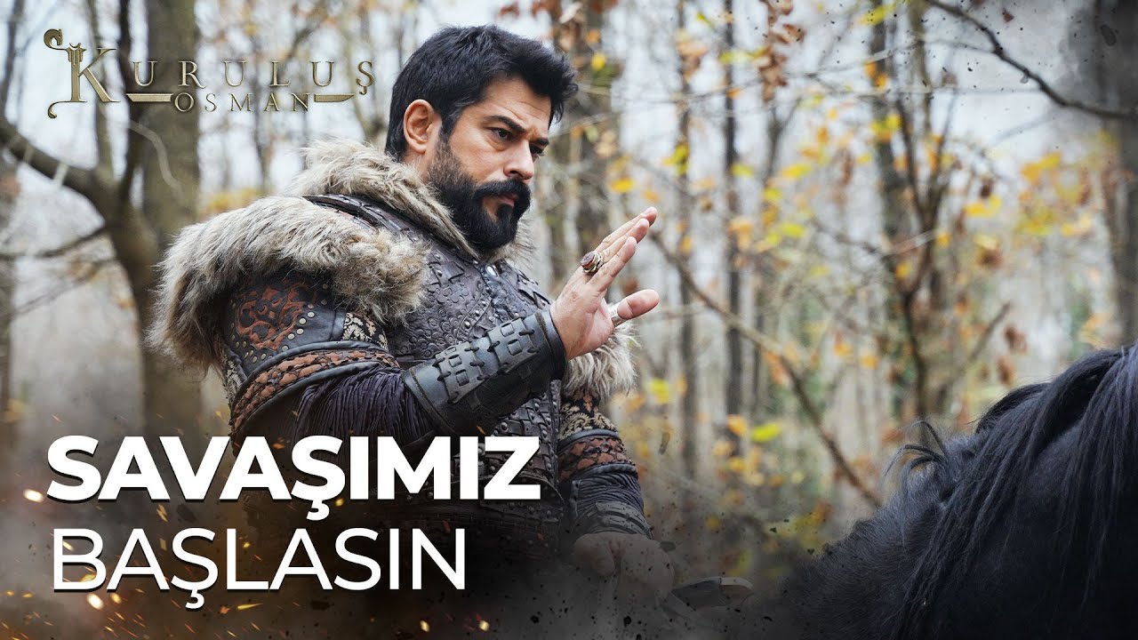 “Cenk kapıya dayandı, yiğitler hazır ola!” - Kuruluş Osman