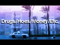 Uicideboy Drugs Hoes Money Etc Lyrics