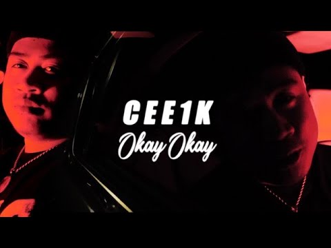 Cee1k - Okay Okay (Official Music Video)
