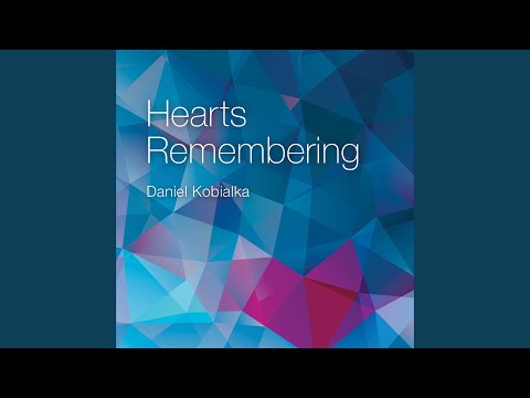 Hearts Remembering (A Touch Never Forgotten-Remembering Mary Kobialka)