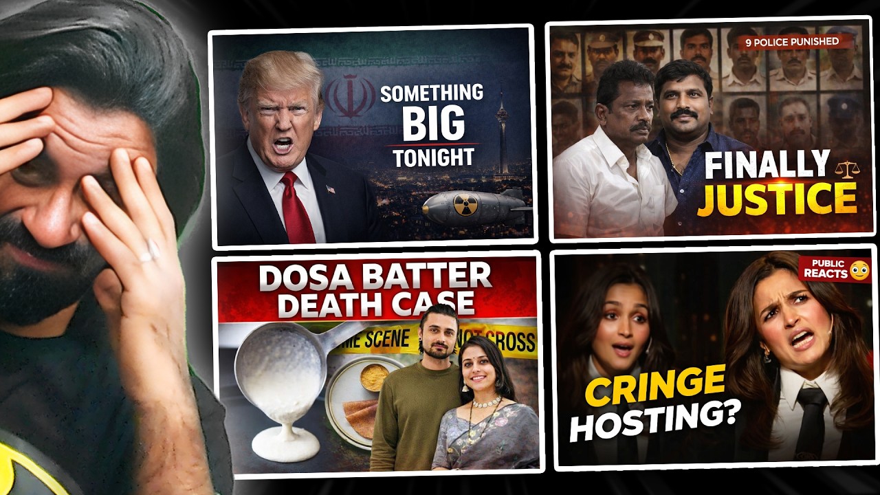 Trump Something Big Tonight, Court Death Penalty to 9 Police, Dosa Batter Death Case, Alia Troll