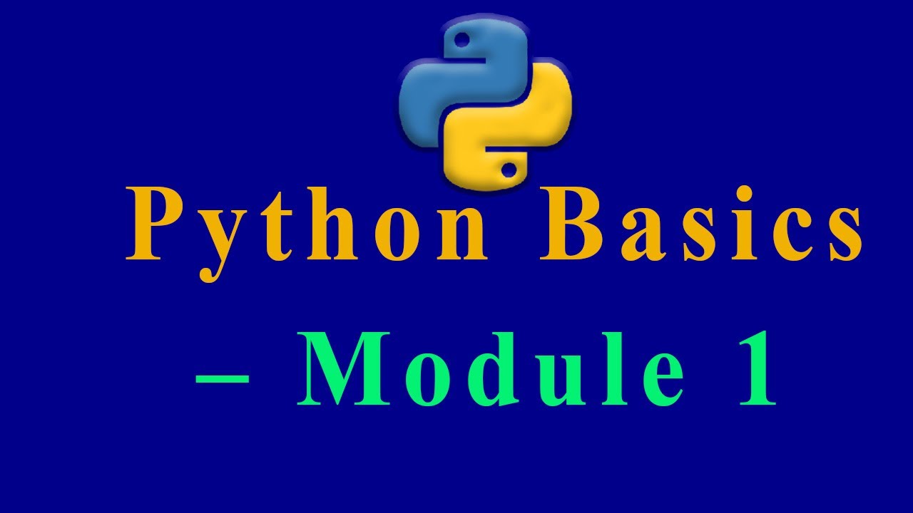 Module 1: Python Basics – Learn Python Programming Step by Step