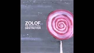 Zolof the Rock and Roll Destroyer - Words For Now