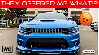 Took my 2019 Dodge Charger Scatpack to CARMAX you won’t Believe what they Offered me