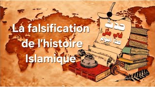 La falscification de l'histoire Islamique