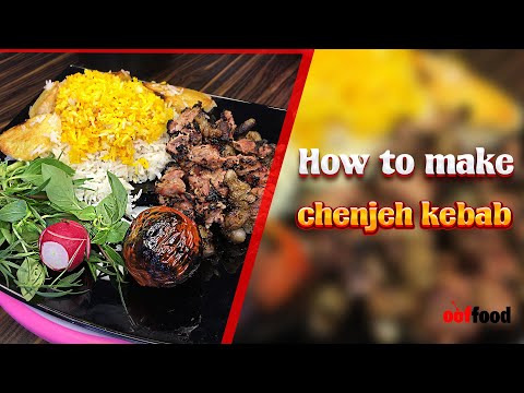How To Make The chenjeh kebab