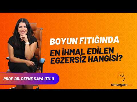 Boyun fıtığında en ihmal edilen egzersiz hangisi?