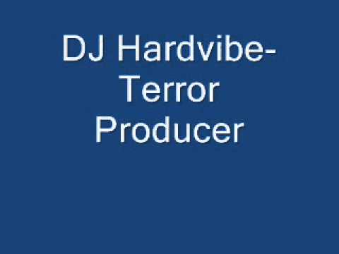 DJ Hardvibe-Terror Producer.wmv