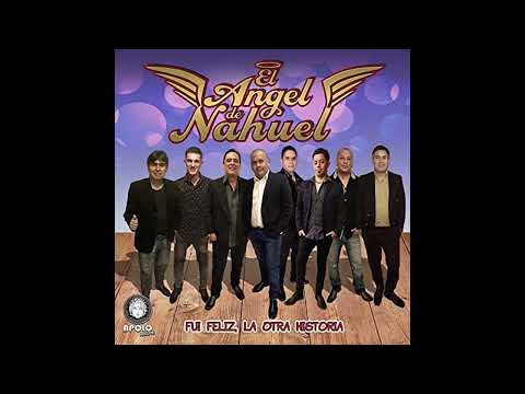 El Angel de Nahuel  - Enganchados