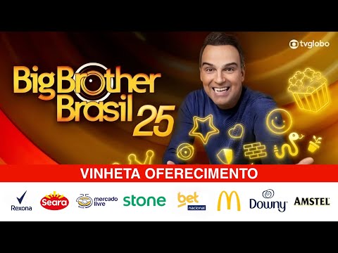 Big Brother Brasil 2025 - Oferecimento
