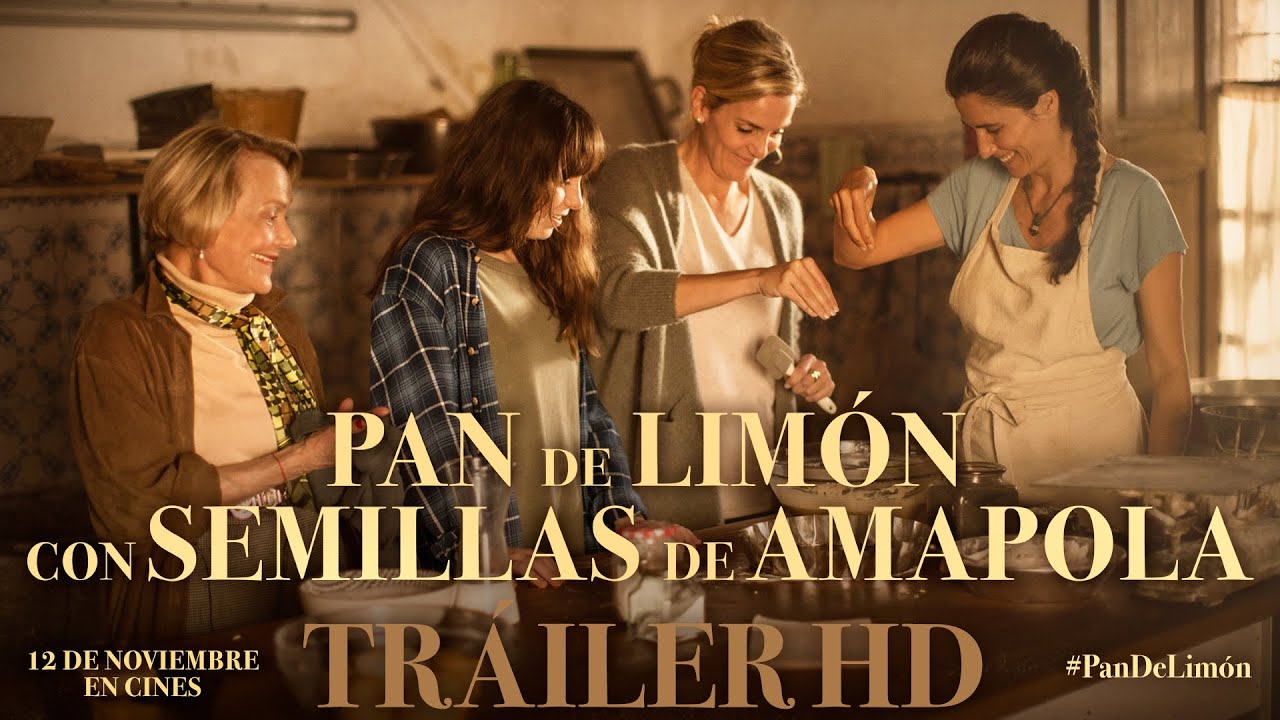 PAN DE LIMÓN CON SEMILLAS DE AMAPOLA. Tráiler oficial. Ya en cines