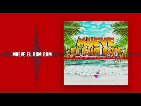 MUEVE EL BUM BUM - Crespo, Sergi El Combo, Yugen, Young Tt, Markdemaria (Video Lyric)