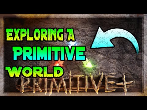 And So It Continues Exploring A Primitive World - Ark Primitive plus ep 6