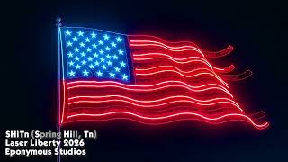 Laser Liberty 2026 - SHiTn ([S]pring [Hi]ll, [Tn])
