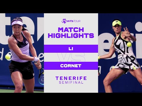 Теннис Ann Li vs. Alizé Cornet | 2021 Tenerife Semifinal | WTA Match Hihglights