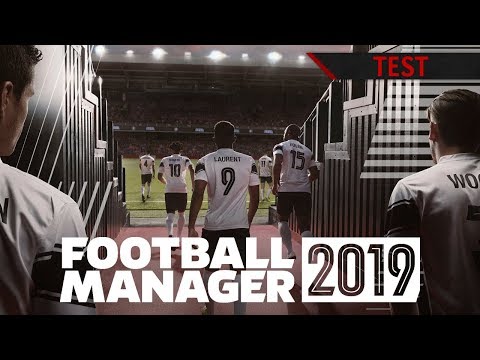 REVIEW | Football Manager 2019 - The best in a long time! FR