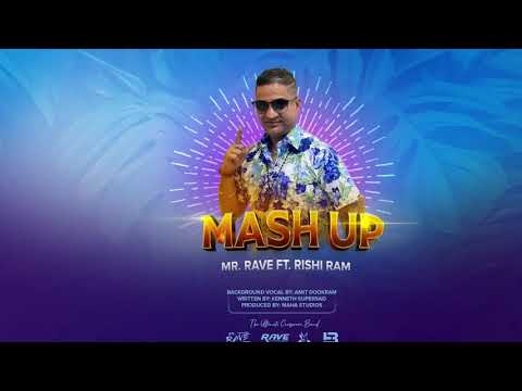 Mr Rave Ft Rishi Ram - Mash Up (2021 Chutney Soca) (Rave The Band)