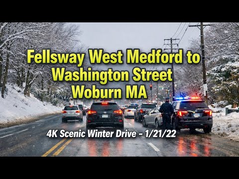 🌨️ Fellsway West Medford to Washington Street Woburn MA | 4K Scenic Winter Drive  - 1/21/22