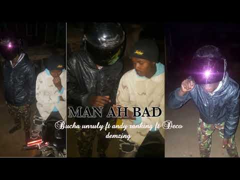 Andy Ranking ft Unruly 125, Deco demzing - Man ah Bad