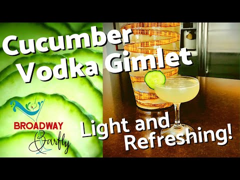 Make your own Cucumber Infused Vodka Gimlet 🥒A Light, Refreshing and Delicious Cocktail Recipe
