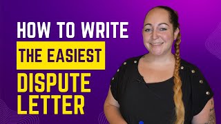 How to Write the EASIEST Credit Bureau Dispute Letters