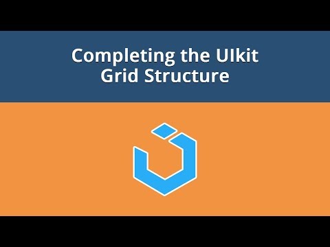 UIkit Framework Lesson 4 Completing the UIkit Grid Structure