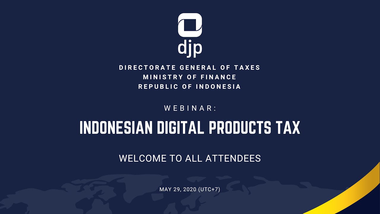 [Webinar] Indonesian Digital Products Tax
