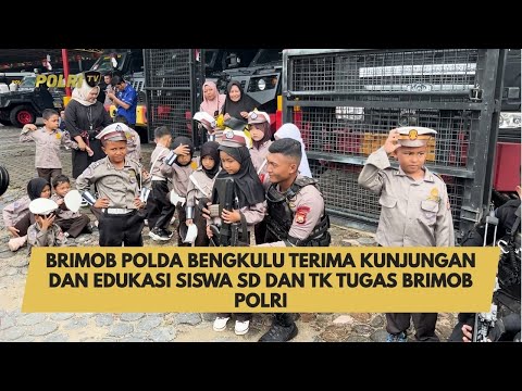 BRIMOB POLDA BENGKULU TERIMA KUNJUNGAN DAN EDUKASI SISWA SD DAN TK TUGAS BRIMOB POLRI
