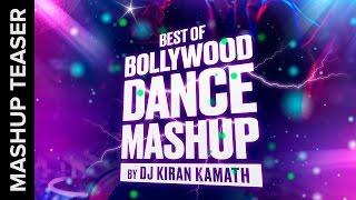 🎼Best of Bollywood Dance Mashup Teaser by Kiran Kamath🎼