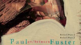 Paul Fuster - Relief parts 1 & 2