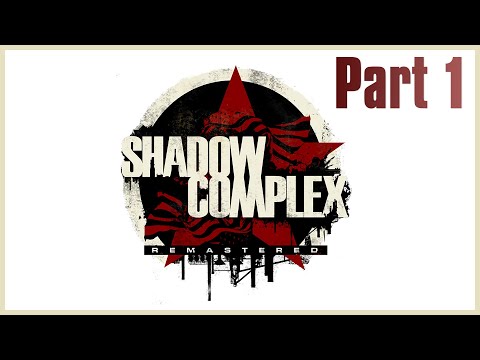 SHADOW COMPLEX REMASTERED Walkthrough Gameplay | Part 1 (No Commentary)