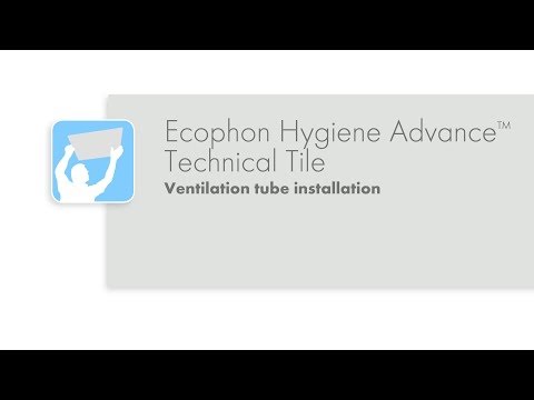 Ventilation tube installation in Ecophon Hygiene Advance™ Technical Tile