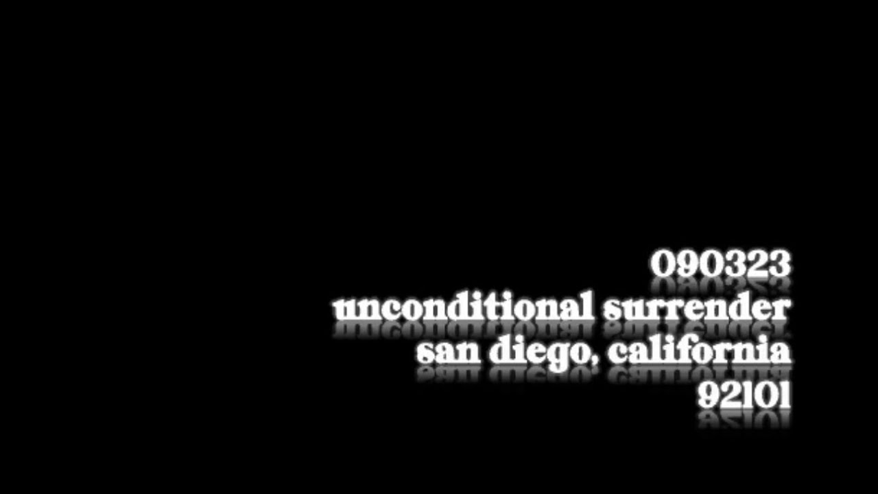 090323 - The Unconditional Surrender