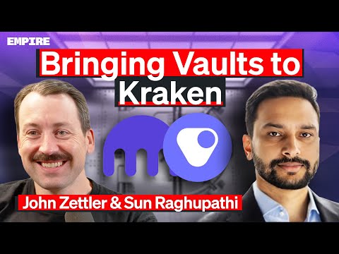 Why Kraken Is Betting Big on Onchain Vaults | John Zettler & Sun Raghupathi