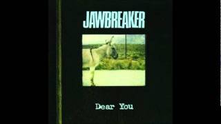 Jawbreaker - I Love You So Much It&#39;s Killing Us Both