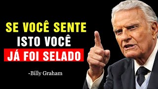 10 SINAIS Poderosos de Que DEUS já te SELOU (E Talvez Você não Soubesse) | Billy Graham
